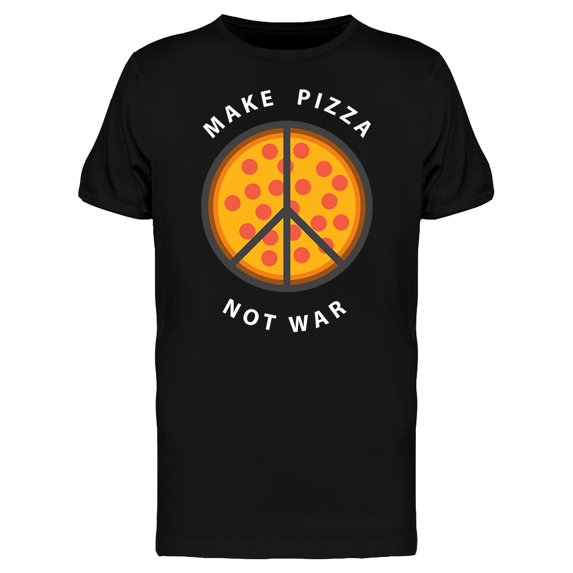 Pizza, Not War T-Shirt Men -Image by Shutterstock, Male 3X-Large