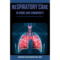 Respiratory Care in Home, (Paperback)