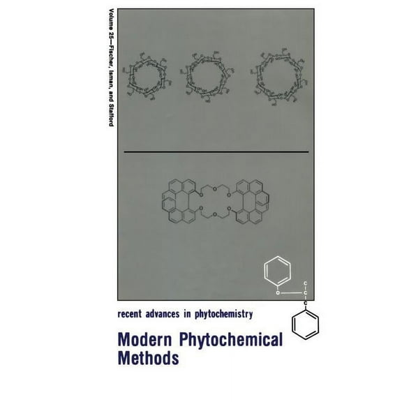 Recent Advances in Phytochemistry Modern Phytochemical Methods, Book 25, (Paperback)