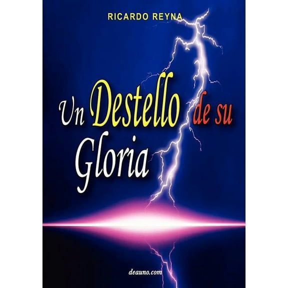 Un Destello de Su Gloria (Paperback)