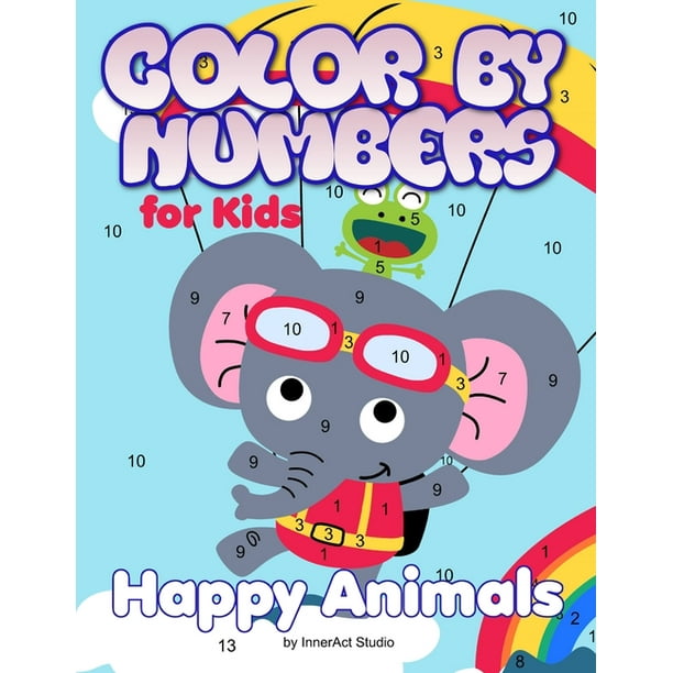 Download Color By Numbers For Kids Happy Animals Coloring For Ages 3 To 8 Large Size Jumbo