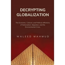 Decrypting Globalization, (Paperback)