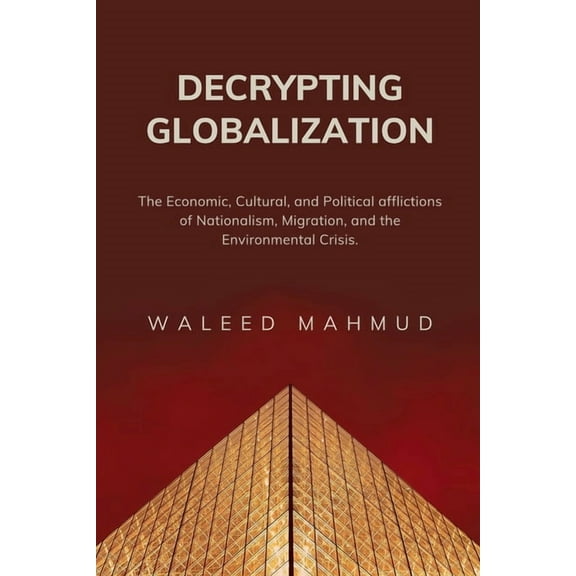 Decrypting Globalization, (Paperback)