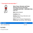 thumbnail image 2 of Water Pump, Alternator and Power Steering Accessory Drive Belt - Compatible with 2003 - 2008 BMW 760Li 6.0L V12 2004 2005 2006 2007, 2 of 2