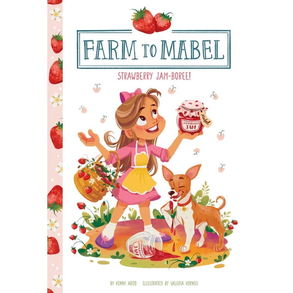 Farm to Mabel Strawberry Jam-Boree!, (Hardcover)