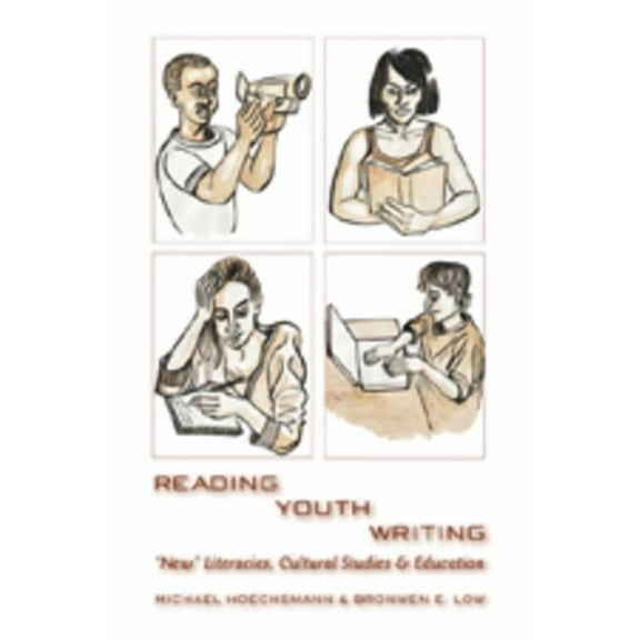 New Literacies and Digital Epistemologie Reading Youth Writing; New Literacies, Cultural Studies and Education, Book 26, (Paperback)