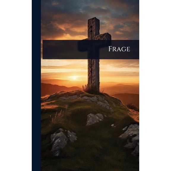 Frage, (Hardcover)