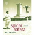 thumbnail image 1 of Spider Eaters: A Memoir, 1 of 1