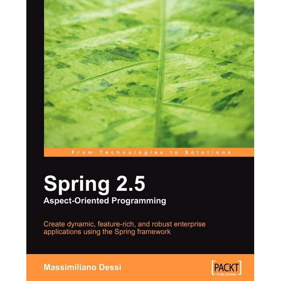 Spring 2.5 Aspect Oriented Programming (Paperback)