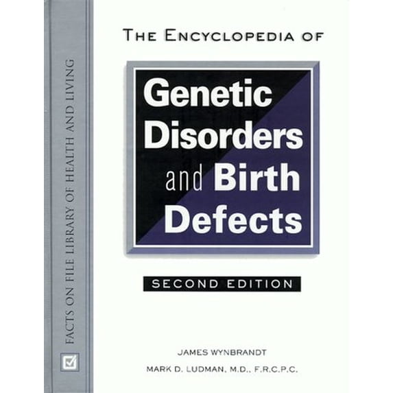 Pre-Owned Encyclopedia of Genetic Disorders and Birth Defects (Hardcover) 0816038090 9780816038091