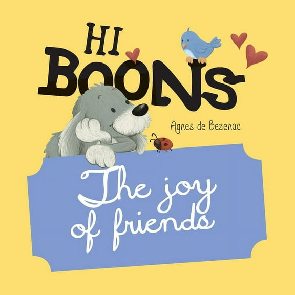 Hi Boons - The Joy of Friends, (Paperback)