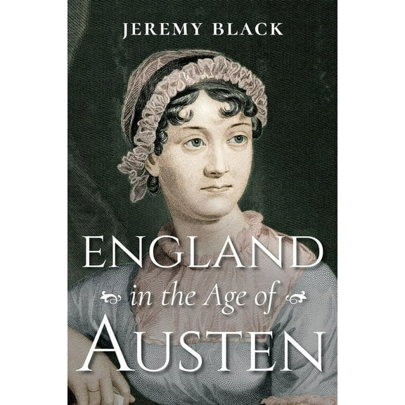 England in the Age of Austen, (Hardcover)