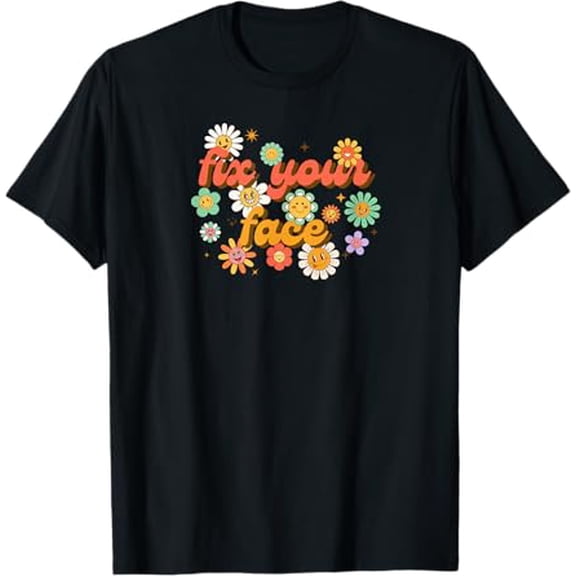 FIX YOUR FACE funny cute vintage graphic T-Shirt