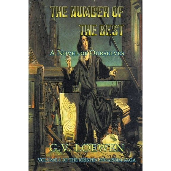 The Number of the Best -- A Novel of Ourselves, (Paperback)