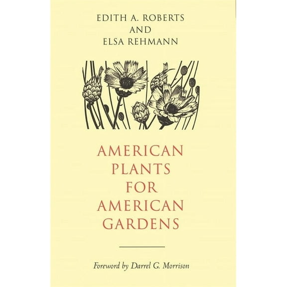 American Plants for American Gardens, (Hardcover)