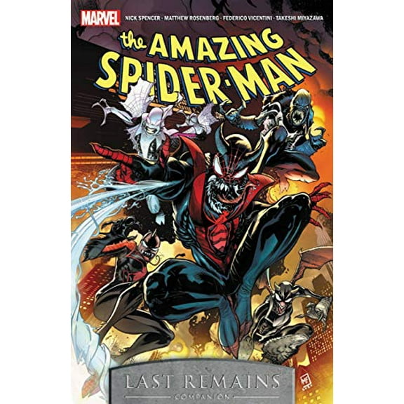 THE AMAZING SPIDER-MAN: AMAZING SPIDER-MAN: LAST REMAINS COMPANION (Series #1) (Paperback)