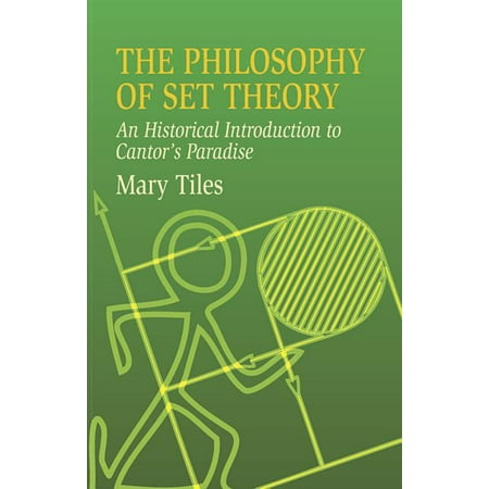 Dover Books on Mathematics: The Philosophy of Set Theory : An Historical Introduction to Cantor's Paradise (Paperback)
