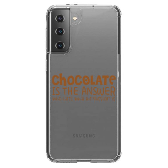 DistinctInk Clear Shockproof Hybrid Case for Galaxy S21  PLUS 5G (6.7" Screen) - TPU Bumper Acrylic Back Tempered Glass Screen Protector - Chocolate is the Answer Who Cares Question