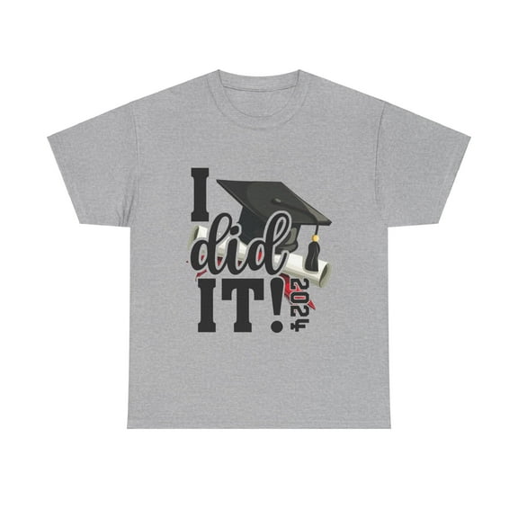 I Did It Graduation 2024 Shirt, Finally Graduate Shirt ID-0326-DQUO