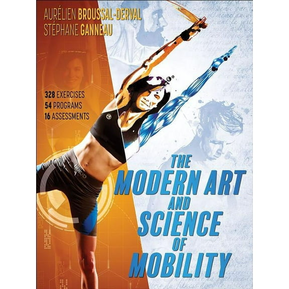 The Modern Art and Science of Mobility, (Paperback)