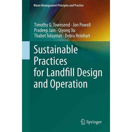 ISBN 9781493926619 product image for Waste Management Principles and Practice: Sustainable Practices for Landfill Des | upcitemdb.com