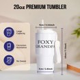 thumbnail image 2 of Foxy Grandpa - Funny Black Text Design For A Cool Hot Grandfather, 20oz Tumbler, 2 of 7