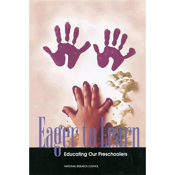 Eager to Learn: Educating Our Preschoolers, (Hardcover)