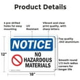 thumbnail image 2 of (2 Pack) No Hazardous Materials OSHA Notice Sign 18 Inch X 12 Inch Indoor / Outdoor Rust-Free Aluminum Metal Signs for Workplace, Workshop, and Construction Site, Made in the USA, 2 of 8