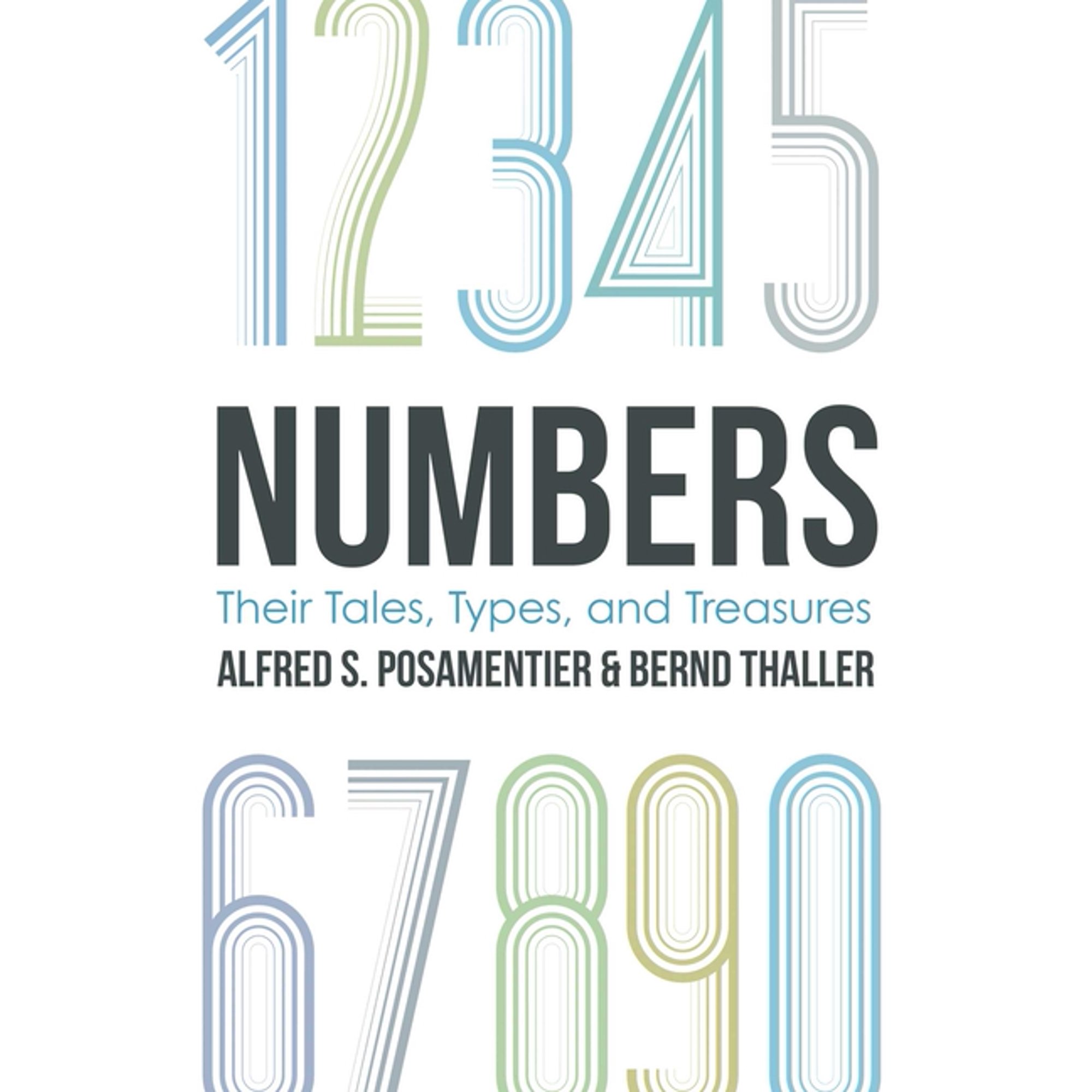 Numbers : Their Tales, Types, and Treasures (Paperback)
