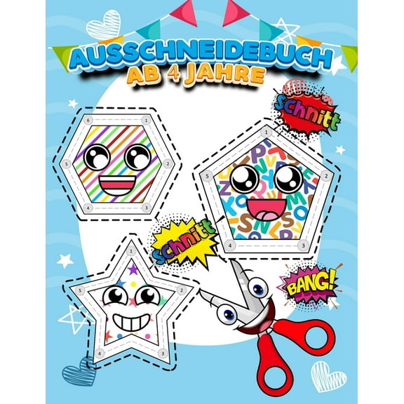 Ausschneidebuch Ab 4 Jahre: GroÃ Ausschneiden FÃ¼r Kinder Ab 3, 4, 5 - Feinmotorik Spiele Ab 3, 4, 5 Jahre - Ausschneiden, (Paperback)