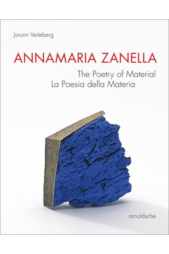 Pre-Owned Annamaria Zanella: The Poetry of Material / La Poesia della Materia Paperback