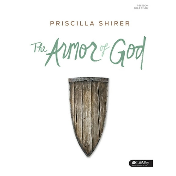 Pre-Owned The Armor of God - Bible Study Book (Paperback 9781430040279) by Priscilla Shirer