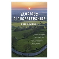 Glorious Gloucestershire, (Paperback)