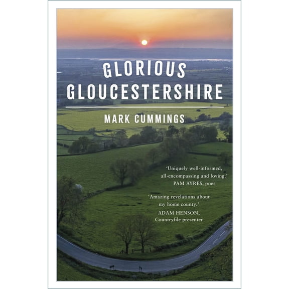 Glorious Gloucestershire, (Paperback)