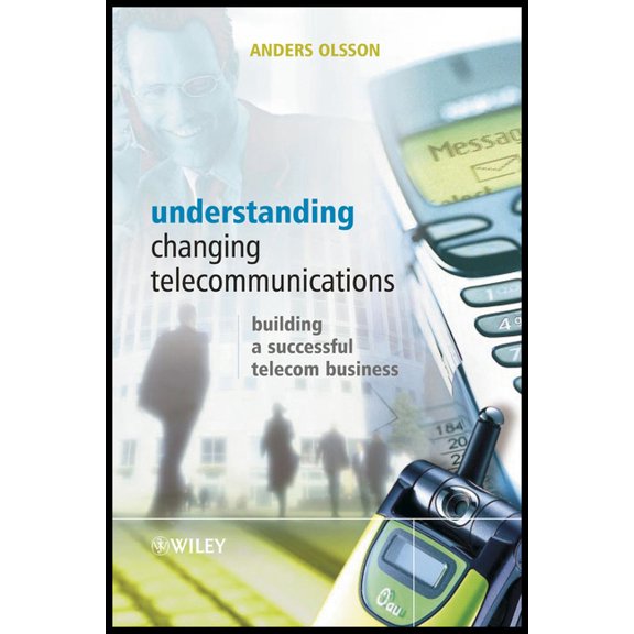 Understanding Changing Telecommunication, (Hardcover)