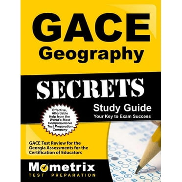 Gace Geography Secrets Study Guide : Gace Test Review for the Georgia Assessments for the Certification of Educators (Paperback)