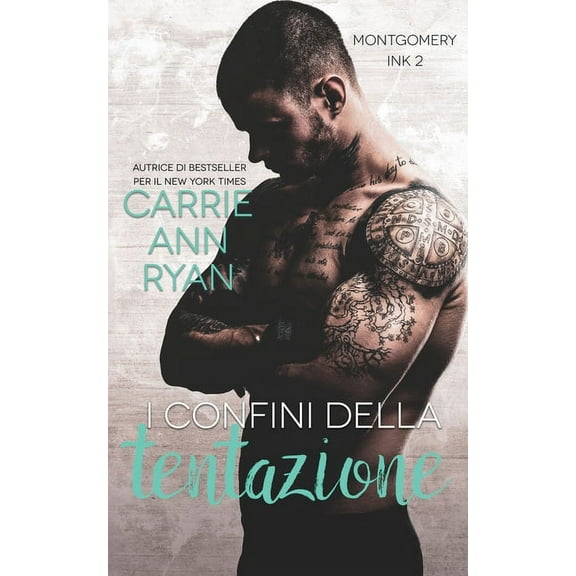 Montgomery Ink I confini della tentazione, Book 2, (Paperback)
