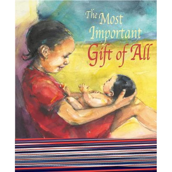 Pre-Owned The Most Important Gift of All (Hardcover) 0769646182 9780769646183