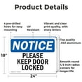 thumbnail image 2 of (2 Pack) Please Keep Door Locked OSHA Notice Sign 24 Inch X 18 Inch Indoor / Outdoor Rust-Free Aluminum Metal Signs for Workplace, Workshop, and Construction Site, Made in the USA, 2 of 8