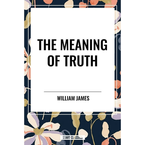 Meaning of Truth, (Paperback)