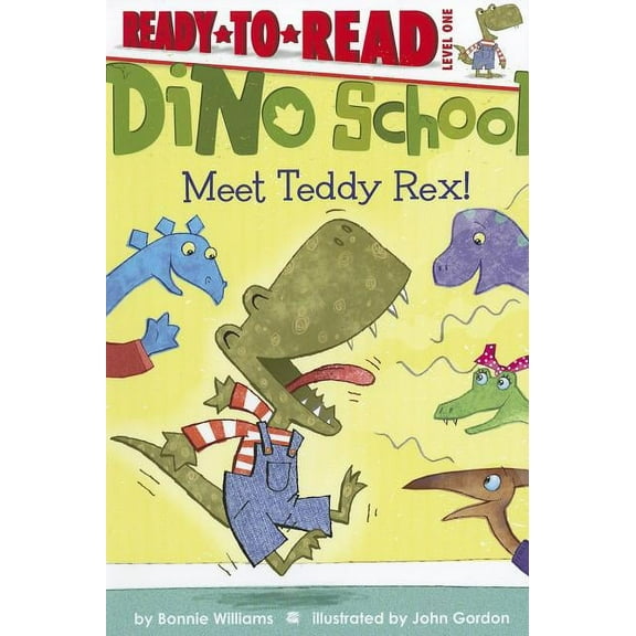 Dino School: Meet Teddy Rex! : Ready-to-Read Level 1 (Paperback)