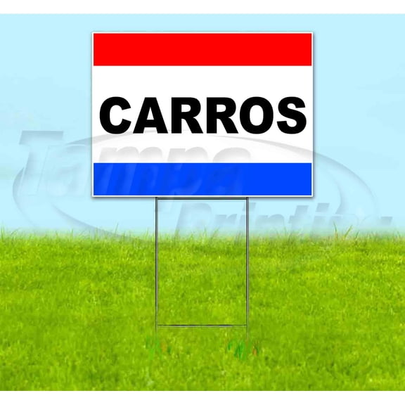 Carros (18" x 24") Yard Sign, Includes Metal Step Stake