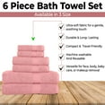 thumbnail image 5 of KAHAF COLLECTION 6 Piece Towel Set Pink – 100% Ringspun Cotton Soft & Highly Absorbent – Includes 2 Bath Towels, 2 Hand Towels & 2 Washcloths – Quick Dry, Durable, and Luxurious Bathroom Ess, 5 of 7