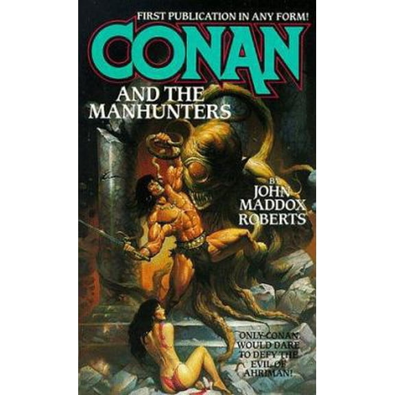 Pre-Owned Conan and the Manhunters (Paperback) 0812524896 9780812524895
