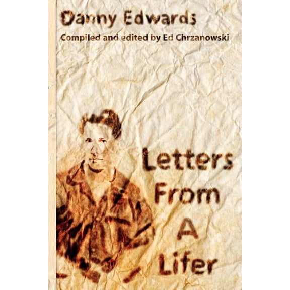 Letters From A Lifer (Paperback)