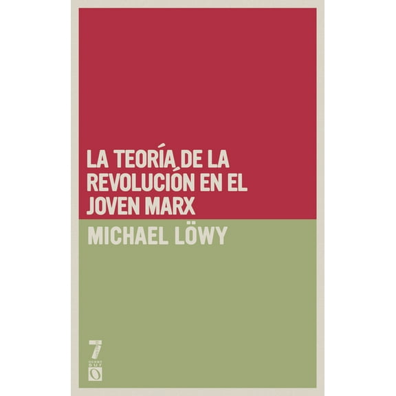 La teor a de la revoluci n en el joven Marx, (Paperback)