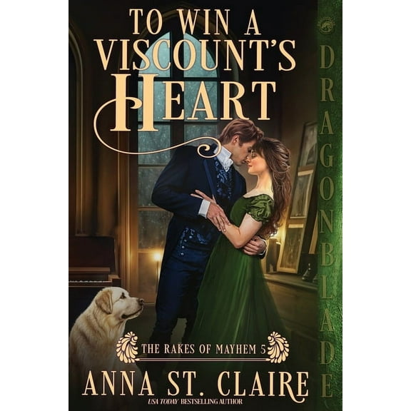 The Rakes of Mayhem To Win a Viscount's Heart: A Regency Historical Romance, Book 5, (Paperback)