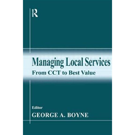 Pre-Owned Managing Local Services: From CCT to Best Value, (Paperback)