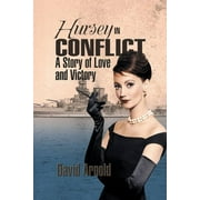 Hursey in Conflict: A Story of Love and Victory (Paperback)