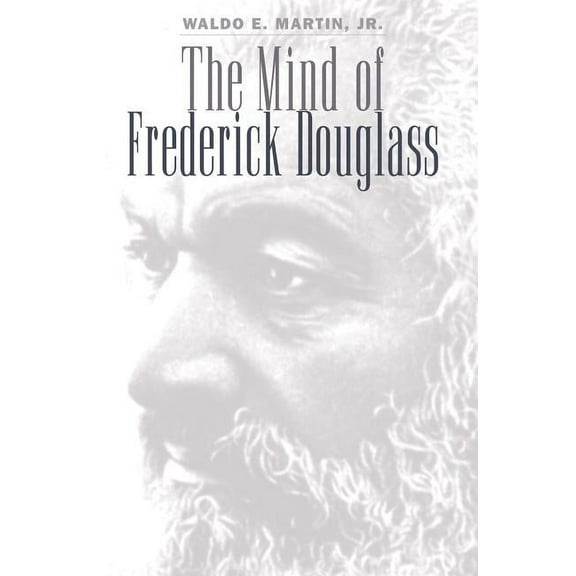 Mind of Frederick Douglass, (Paperback)